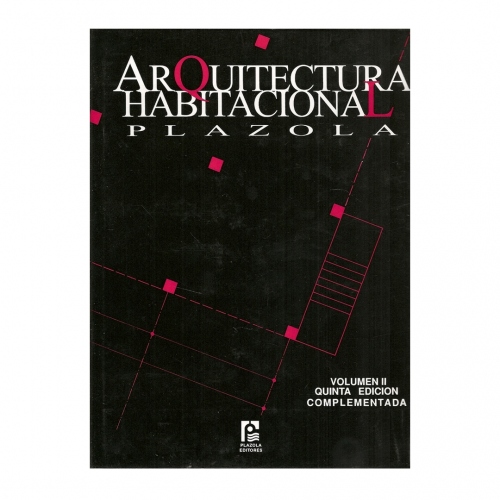 Beula Arkitec: Arquitectura Habitacional Plazola Volumen II