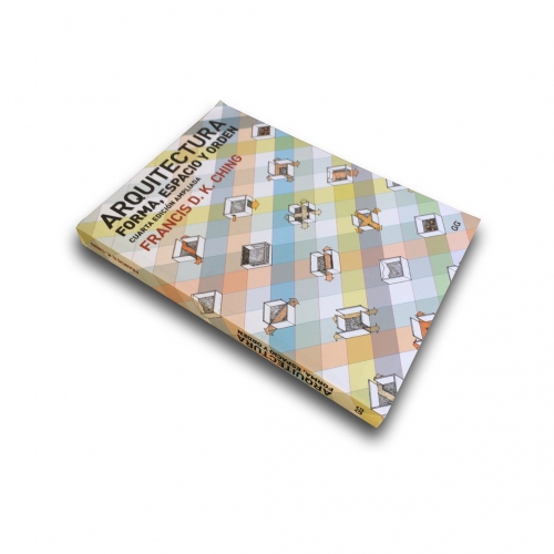 Beula Arkitec: Arquitectura Forma, Espacio y Orden 4° Edición