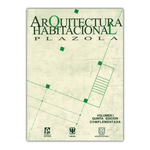 Beula Arkitec: Arquitectura Habitacional Plazola Volumen I